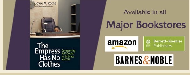 The Empress Has No Clothes by Joyce M. Roché — available in all major bookstores: Amazon, Berrett-Koehler Publishers, Barnes & Noble